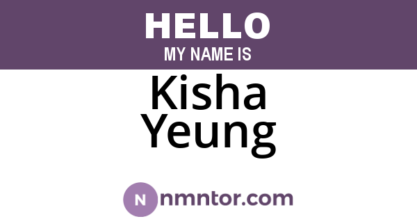 Kisha Yeung