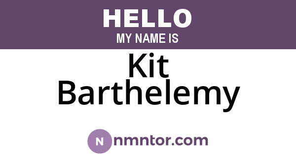 Kit Barthelemy