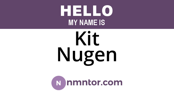 Kit Nugen