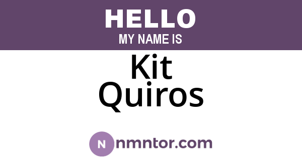 Kit Quiros