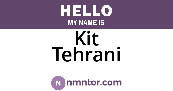 Kit Tehrani
