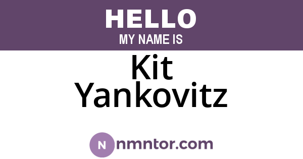 Kit Yankovitz