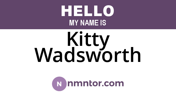 Kitty Wadsworth