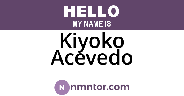 Kiyoko Acevedo