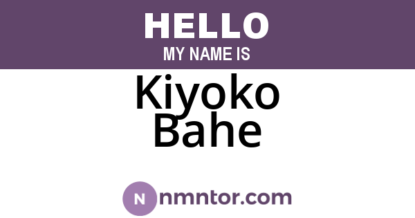 Kiyoko Bahe