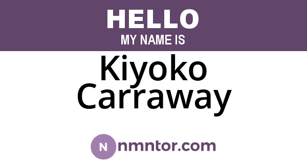 Kiyoko Carraway