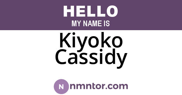 Kiyoko Cassidy