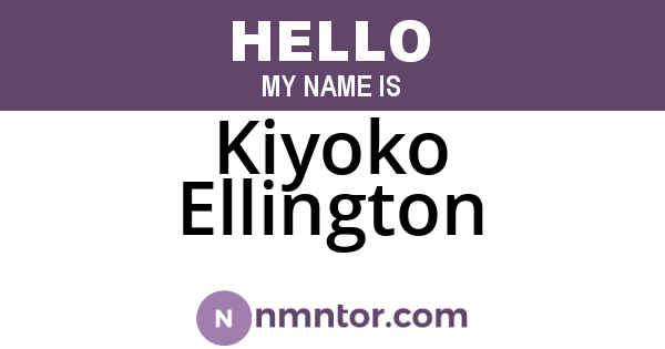 Kiyoko Ellington