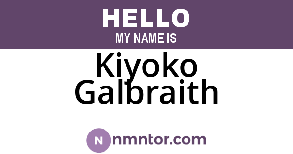 Kiyoko Galbraith