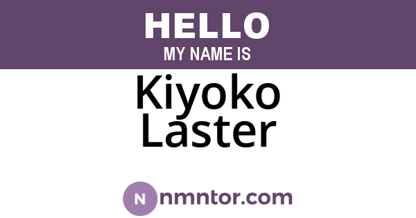 Kiyoko Laster