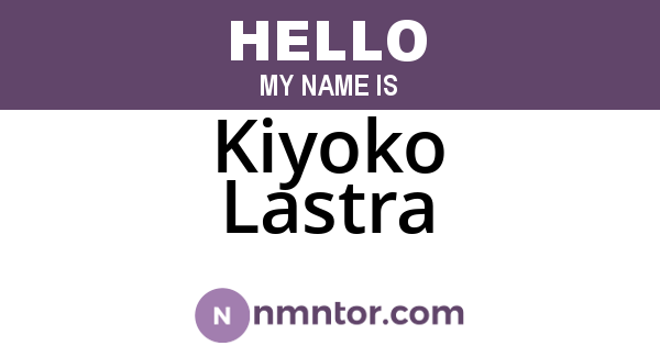 Kiyoko Lastra