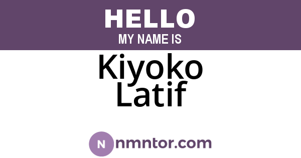 Kiyoko Latif