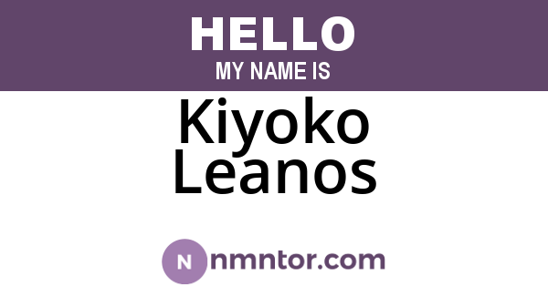 Kiyoko Leanos