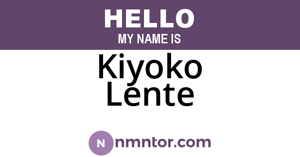 Kiyoko Lente