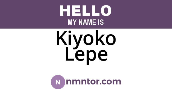 Kiyoko Lepe