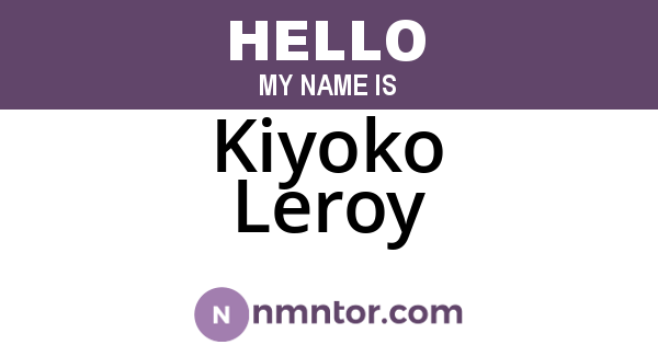 Kiyoko Leroy