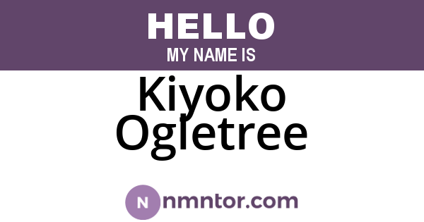 Kiyoko Ogletree
