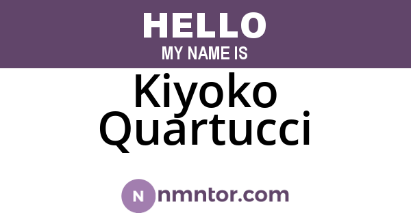 Kiyoko Quartucci
