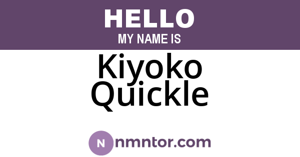 Kiyoko Quickle