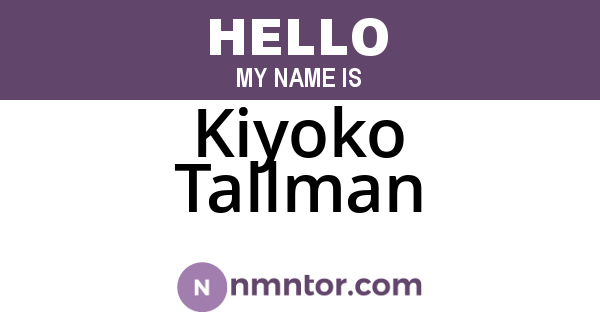 Kiyoko Tallman
