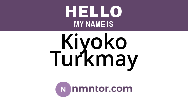 Kiyoko Turkmay