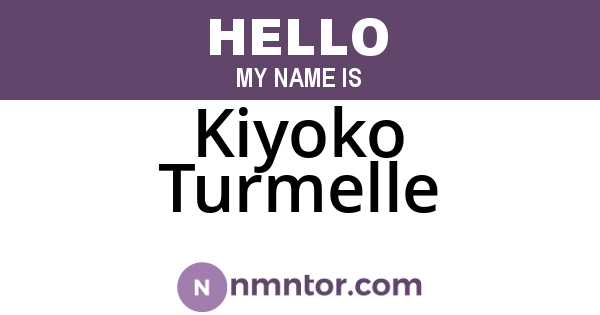 Kiyoko Turmelle