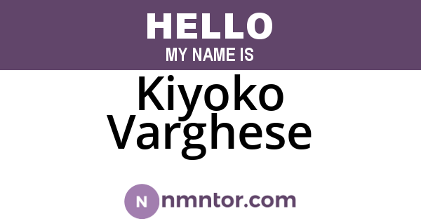 Kiyoko Varghese