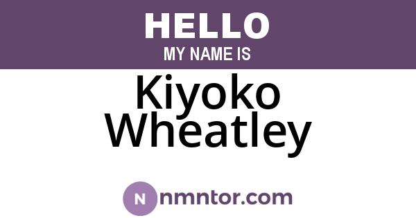 Kiyoko Wheatley