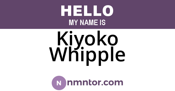 Kiyoko Whipple