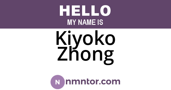 Kiyoko Zhong