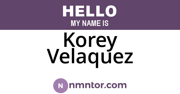 Korey Velaquez