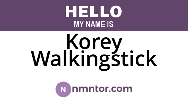 Korey Walkingstick