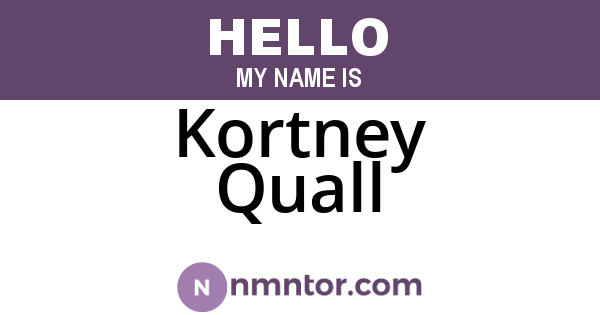 Kortney Quall