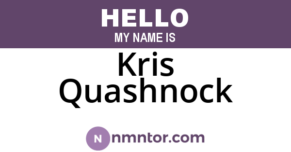 Kris Quashnock