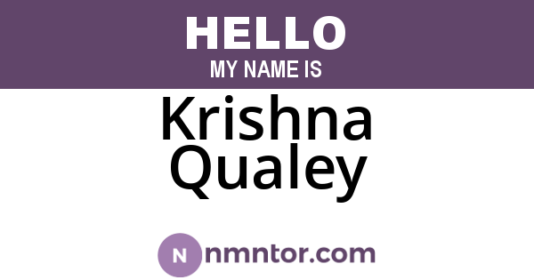 Krishna Qualey