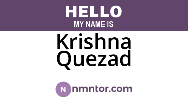 Krishna Quezad