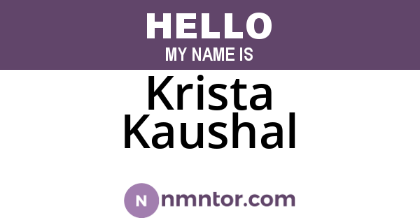 Krista Kaushal