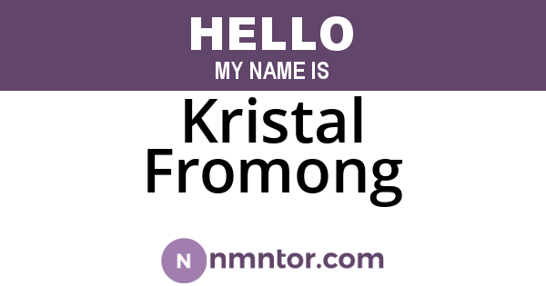 Kristal Fromong