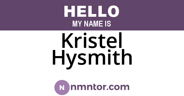 Kristel Hysmith