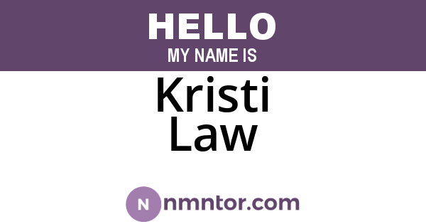 Kristi Law