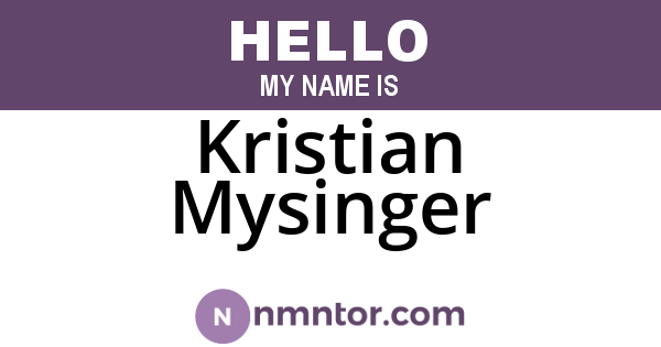 Kristian Mysinger