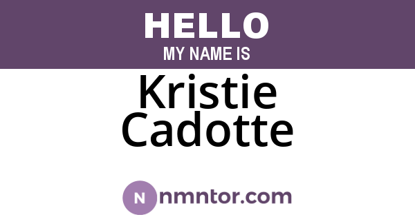 Kristie Cadotte