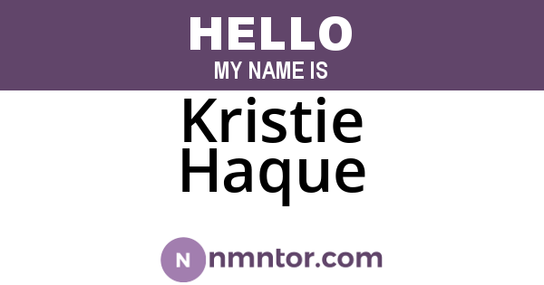 Kristie Haque