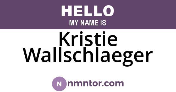 Kristie Wallschlaeger