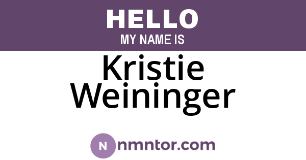 Kristie Weininger