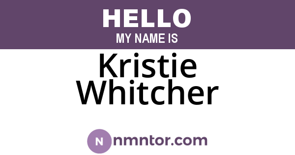 Kristie Whitcher