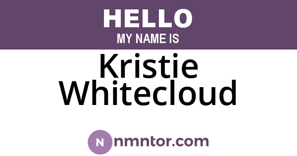 Kristie Whitecloud
