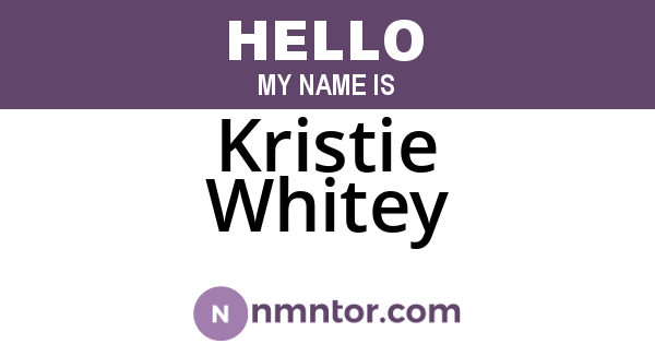 Kristie Whitey