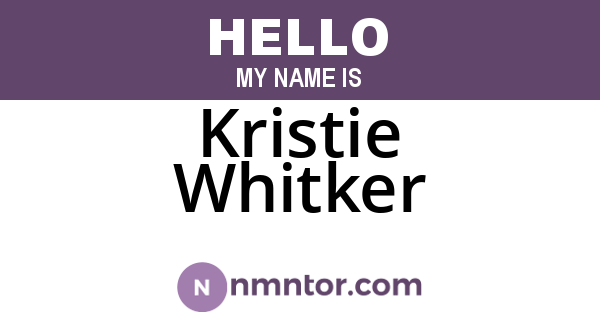 Kristie Whitker