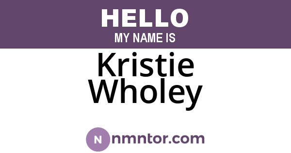Kristie Wholey